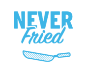 never fried